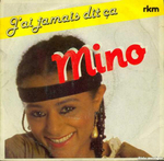 Mino - J'ai jamais dit ca
