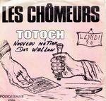 Totoche - Les chômeurs