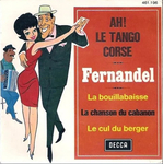 Fernandel - Ah&nbsp;! Le tango corse