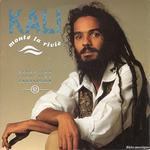 Kali - Mont� la rivi�