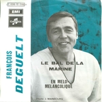 Fran�ois Deguelt - Le bal de la marine