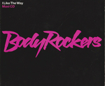 BodyRockers - I like the way