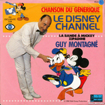 Guy Montagné - Le Disney Channel (La bande à Mickey - Zipadihé&nbsp;!)