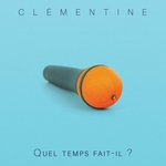 Clémentine - Fallait pas écraser la queue du chat
