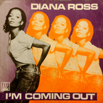 Diana Ross - I'm coming out