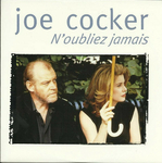 Joe Cocker - N'oubliez jamais