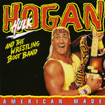 Hulk Hogan and the Wrestling Boot Band - I want to be a Hulk-A-Maniac