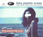 Radiohead - Fake Plastic Trees