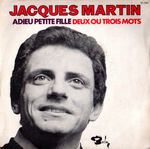 Jacques Martin - Adieu petite fille