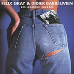 F�lix Gray et Didier Barbelivien - La police au cul