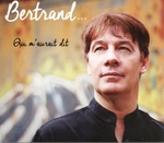 Bertrand - Et mon p�re