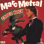 Marc Métral - Croco Rock