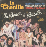 La Bande � Basile - La chenille