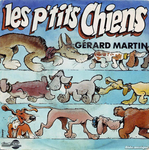 G�rard Martin - Les p'tits chiens
