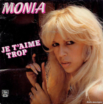 Monia - Je t'aime trop