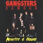 Gangsters d'amour - Meurtre � Hawa�