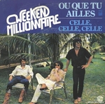 Week-end Millionnaire - Où que tu ailles