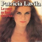 Patricia Lavila - Le c&oelig;ur au fond des yeux