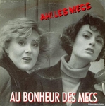 Au Bonheur des Mecs - Ah&nbsp;! les mecs&nbsp;!