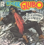 Roger Glubo - Fils de Géronimo