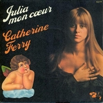 Catherine Ferry - Julia mon c&oelig;ur
