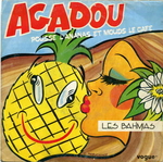 Les Bahmias - Agadou (pousse l'ananas et mouds le café)