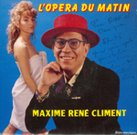 Maxime Ren� Climent - L'op�ra du matin