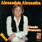 Claude François - Alexandrie Alexandra