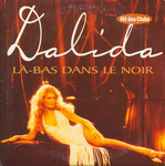 Dalida - Là-bas dans le noir (Techno Version)