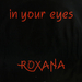 Pochette de Roxana - In your eyes