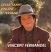 Pochette de Vincent Fernandel - César, Fanny, Vincent et Fernand