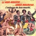 Vignette de André Valtier - Le mou-mousse amou-moureux