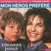 Pochette de Véronique Jannot - Mon héros préféré