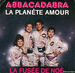 Vignette de Abbacadabra - La planète Amour