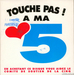 Pochette de Gilles Parent, Michel Morin & Alain Dumas - Touche pas à ma Cinq !