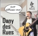 Vignette de Dany des Rues - SVP diffusez-moi
