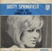 Vignette de Dusty Springfield - Losing you