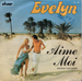 Pochette de Evelyn - Aime-moi