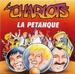 Pochette de Les Charlots - La pétanque