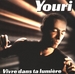 Pochette de Youri Djorkaeff - Vivre dans ta lumière
