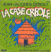 Pochette de Jean-Jacques Debout - La case créole